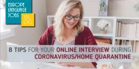 8 Tips For Your Online Interview During Coronavirus/Home Quarantine